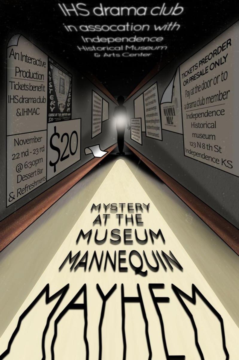 IHS Drama Club Mystery at the Museum Mannequin Mayhem