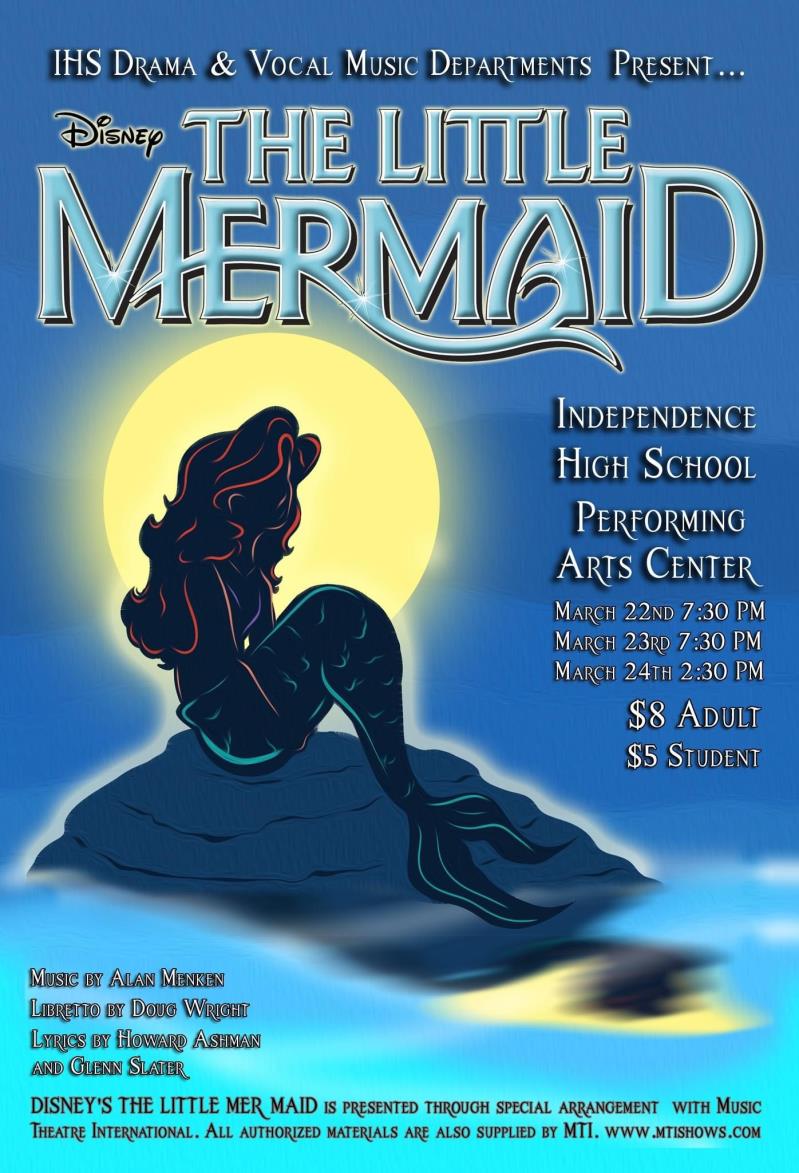 Independence High School Spring Musical – The Little Mermaid